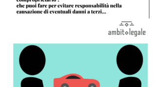 Hai perso il possesso della tua auto, gestita e utilizzata completamente da altro comproprietario ?<br>che puoi fare per evitare la tua responsabilità nella causazione di eventuali danni a terzi…